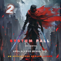 System Fall Volume 2 - Kaz Hunter