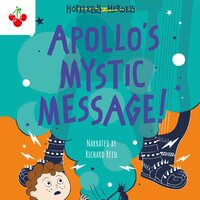 Apollo's Mystic Message! - Hopeless Heroes, Book 5 (Unabridged) - Stella Tarakson