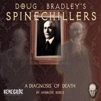A Diagnosis of Death - Ambrose Bierce