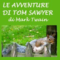 Avventure di Tom Sawyer, Le - Mark Twain