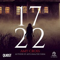 1722: The Haunting of Hadlow House Book 2 - Amy Cross