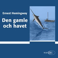 Den gamle och havet - Ernest Hemingway