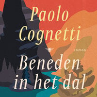Beneden in het dal - Paolo Cognetti