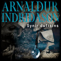 Synir duftsins - Erlendur #4 - Arnaldur Indriðason