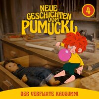 04: Der verflixte Kaugummi (Neue Geschichten vom Pumuckl) - Angela Strunck, Matthias Pacht, Katharina Köster, Moritz Binder, Korbinian Dufter