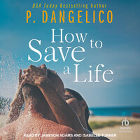 How To Save A Life - P. Dangelico