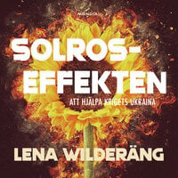 Solroseffekten - Lena Wilderäng