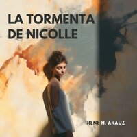 La tormenta de Nicolle - Irene Fernández