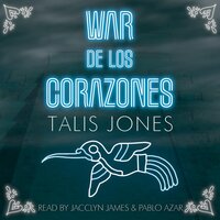 War de los Corazones - Talis Jones