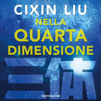 Nella quarta dimensione - Cixin Liu