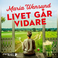Livet går vidare - Maria Wensund