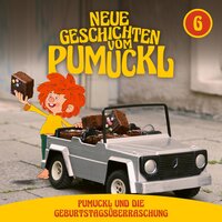 06: Pumuckl und die Geburtstagsüberraschung (Neue Geschichten vom Pumuckl) - Angela Strunck, Matthias Pacht, Katharina Köster, Moritz Binder, Korbinian Dufter