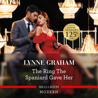 The Ring The Spaniard Gave Her - Lynne Graham