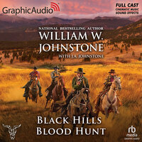 Black Hills Blood Hunt [Dramatized Adaptation]: The Morgans 2 - J.A. Johnstone, William W. Johnstone
