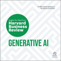 Generative AI: The Insights You Need from Harvard Business Review - Harvard Business Review
