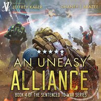 An Uneasy Alliance - Jonathan P. Brazee, J. N. Chaney