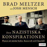 Den nazistiska konspirationen - Brad Meltzer, Josh Mensch