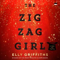 The Zig Zag Girl - Elly Griffiths