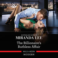 The Billionaire's Ruthless Affair - Miranda Lee