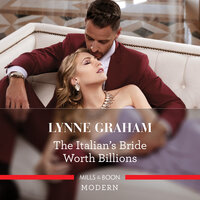 The Italian's Bride Worth Billions - Lynne Graham
