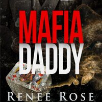 Mafia Daddy - Renee Rose