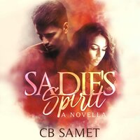 Sadie's Spirit - CB Samet