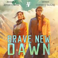 Brave New Dawn - Jonathan P. Brazee, J. N. Chaney