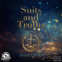 Suits and Truths (Ungekürzt) - Anya Omah