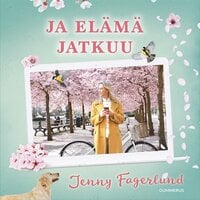 Ja elämä jatkuu - Jenny Fagerlund