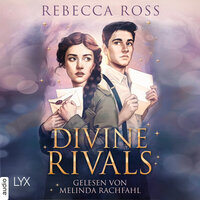 Divine Rivals - Letters of Enchantment, Teil 1 (Ungekürzt) - Rebecca Ross