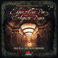 Edgar Allan Poe & Auguste Dupin, Folge 22: Der Plan des Meisterdiebs - Markus Duschek