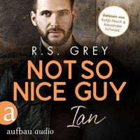 Not so nice Guy - Ian - Handsome Heroes, Band 3 (Ungekürzt) - R.S. Grey
