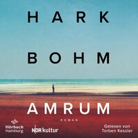 Amrum - Hark Bohm, Philipp Winkler