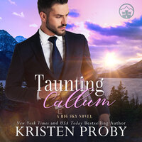 Taunting Callum - Kristen Proby