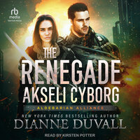 The Renegade Akseli Cyborg - Dianne Duvall