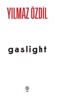 Gaslight - Yılmaz Özdil