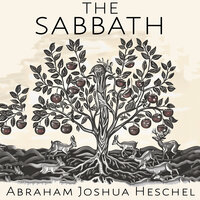 The Sabbath - Abraham Joshua Heschel
