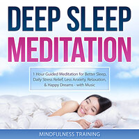 Deep Sleep Meditation - Mindfulness Training