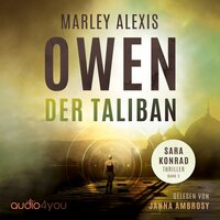 Der Taliban: Ein Sara Konrad Thriller - Marley Alexis Owen