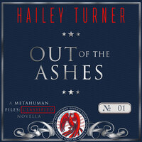 Out of the Ashes - Hailey Turner