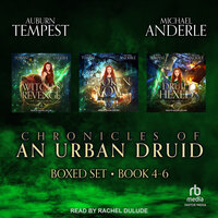 Chronicles of an Urban Druid Boxed Set: Books 4-6 - Michael Anderle, Auburn Tempest