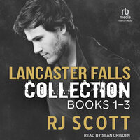 Lancaster Falls Boxed Set: Books 1-3 - RJ Scott