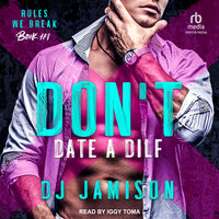 Don’t Date A DILF - DJ Jamison