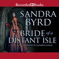 Bride of a Distant Isle - Sandra Byrd