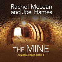 The Mine - Joel Hames, Rachel McLean