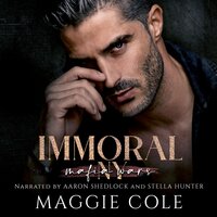 Immoral: A Dark Mafia Romance - Maggie Cole