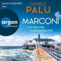 Marconi und der tote Krabbenfischer - Ein St. Peter-Ording-Krimi (Ungekürzte Lesung) - Daniele Palu