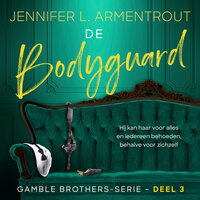 De bodyguard: Hij kan haar voor alles en iedereen behoeden, behalve voor zichzelf - Jennifer L. Armentrout