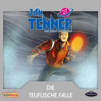 Jan Tenner, Der neue Superheld, Folge 27: Die teuflische Falle - Martin Schatke