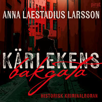 Kärlekens bakgata - Anna Laestadius Larsson